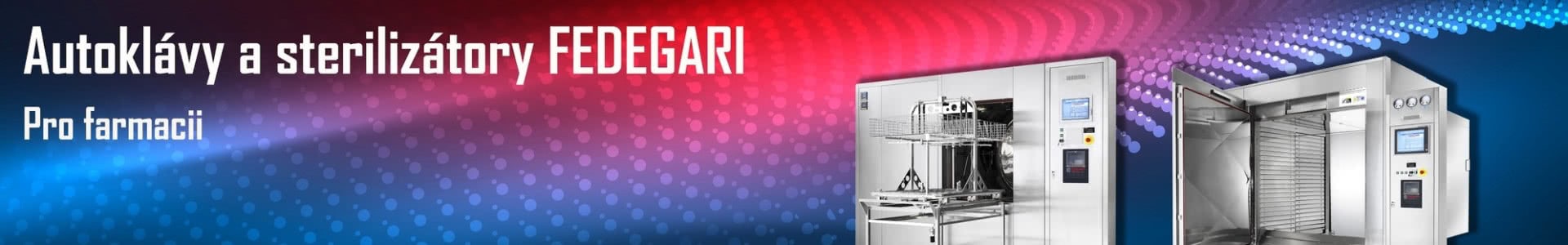AUTOKLÁVY A STERILIZÁTORY FEDEGARI PRO FARMACII